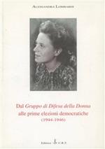 Dal gruppo di difesa della donna alle prime elezioni democratiche (1944-1946)