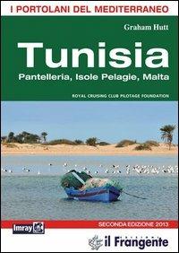Tunisia Pantelleria, isole Pelagie, Malta. Portolano del Mediterraneo - Graham Hutt - copertina