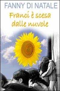 Franci è scesa dalle nuvole - Fanny Di Natale - copertina