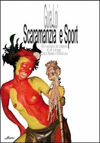 Scaramanzia e sport - Guia Loi - copertina