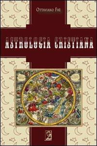Astrologia cristiana - Ottaviano Frè - copertina