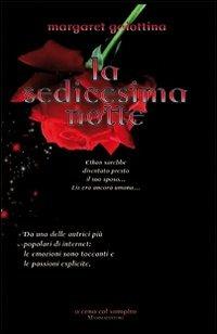 La sedicesima notte - Margaret Gaiottina - copertina