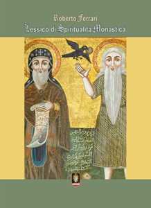 Lessico di spirtualità monastica