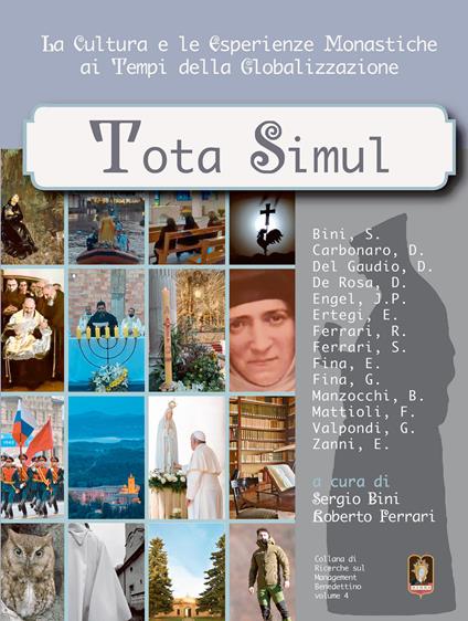 Tota simul. La cultura e le esperienze monastiche ai tempi della globalizzazione - copertina