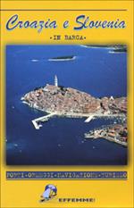 Croazia e Slovenia in barca