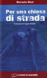 Per una Chiesa di strada - Rosario Giuè - copertina