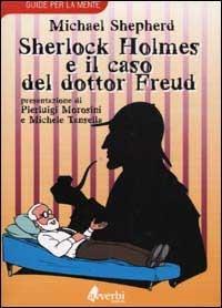 Sherlock Holmes e il caso del dottor Freud - Michael Shepherd - copertina