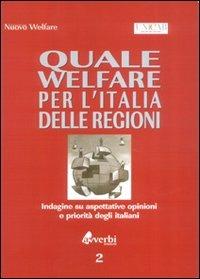 Quale welfare per le regioni. Indagine su aspettative, opinioni e priorità degli italiani - copertina