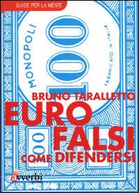 Euro falsi. Come difendersi - Bruno Taralletto - copertina