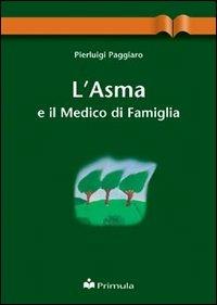 L' asma e il medico di famiglia - Pierluigi Paggiaro - copertina
