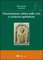 Presentazione clinica delle crisi e sindromi epilettiche