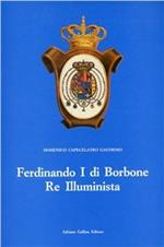 Ferdinando I di Borbone re illuminista