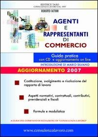 Agenti e rappresentanti di commercio. Guida pratica. Con CD-ROM - Roberto Fattori - copertina