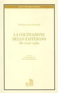La coltivazione dello zafferano. De croci cultu - Pierfrancesco Giustolo - copertina