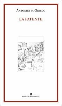 La patente - Antonietta Grieco - copertina