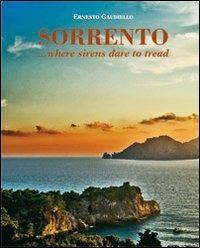Sorrento... where sirens dare to tread - Ernesto Gaudiello - copertina