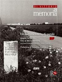 Di Vittorio a memoria. Un documentario di parole - Mario Dondero,Angelo Ferracuti - ebook