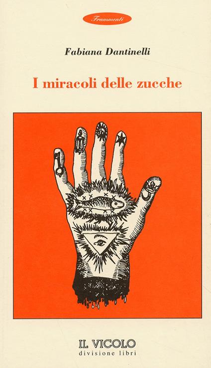 I miracoli delle zucche - Fabiana Dantinelli - copertina