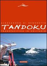 Tandoku. Transpacifica in solitario