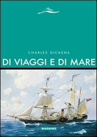 Di viaggi e di mare - Charles Dickens - copertina