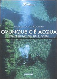 Ovunque c'è acqua - Marcello Polacchini - copertina