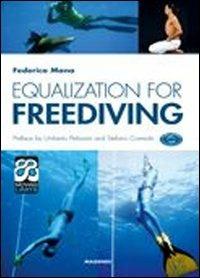 Equalization for freediving. Ediz. illustrata - Federico Mana - copertina