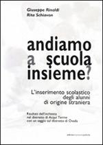 Atti del convegno: andiamo a scuola assieme?