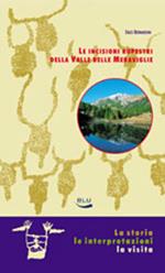 Le incisioni rupestri della valle delle Meraviglie. La storia, le interpretazioni, la visita