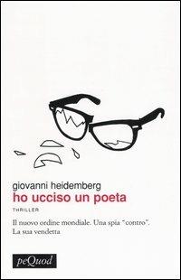 Ho ucciso un poeta - Giovanni Heidemberg - copertina