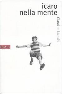 Icaro nella mente - Claudio Bianchi - copertina