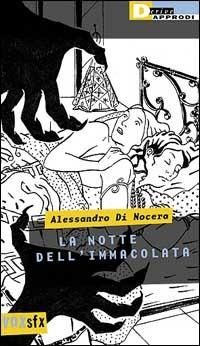 La notte dell'Immacolata - Alessandro Di Nocera - copertina