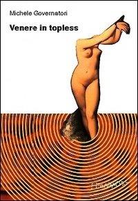 Venere in topless - Michele Governatori - copertina