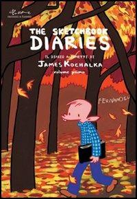 Sketchbook diaries. Vol. 1 - James Kochalka - copertina