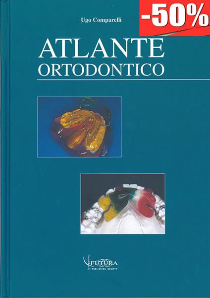 Atlante ortodontico - Ugo Comparelli - copertina