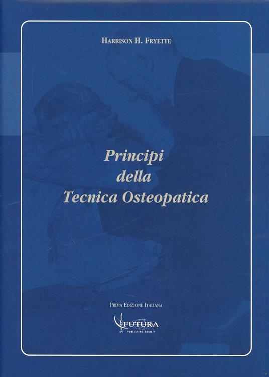 Principi della tecnica osteopatica - Harrison H. Fryette - copertina