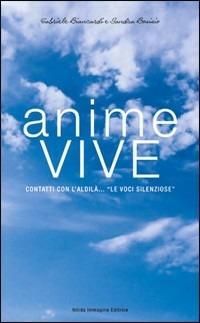 Anime vive, contatti con l'aldilà... «Le voci silenziose» - Sandra Bosisio - copertina