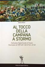 Al tocco della campana a stormo. Nell'archivio Daprà-Ciccolini di Terzolas, l'insurrezione del 1809 nelle valli di Non e di Sole