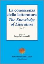 La conoscenza della letteratura-The knowledge of literature. Vol. 5