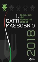 Il Gatti Massobrio 2018. Taccuino dei ristoranti d'Italia