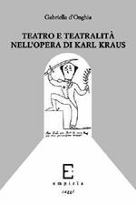 Teatro e teatralità nell'opera di Karl Kraus