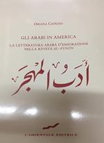 Gli arabi in america. La letteratura araba d'emigrazione nella rivista «Al-funun»