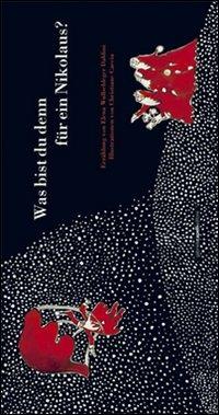 Was bist du denn für ein Nikolaus - Elena Wullschleger Daldini - copertina