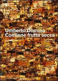 Contiene frutta secca - Umberto Domina - copertina