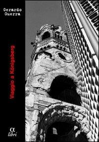 Viaggio a Königsberg - Gerardo Guerra - copertina
