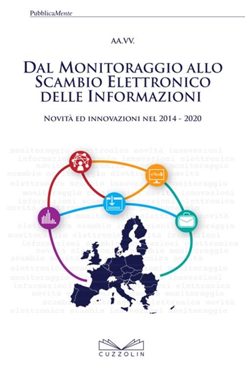 Dal monitoraggio allo scambio elettronico delle informazioni. Novità ed innovazioni nel 2014-2020 - copertina