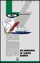 Un marinaio in camice bianco - Antonio Rutoli - copertina