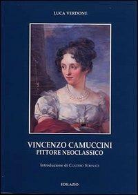 Vincenzo Camuccini pittore neoclassico - Luca Verdone - copertina