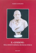 Il «Generone» nella società romana dei secoli XVIII-XX
