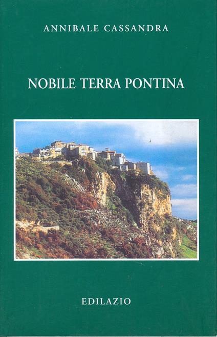 Nobile terra pontina - Annibale Cassandra - copertina