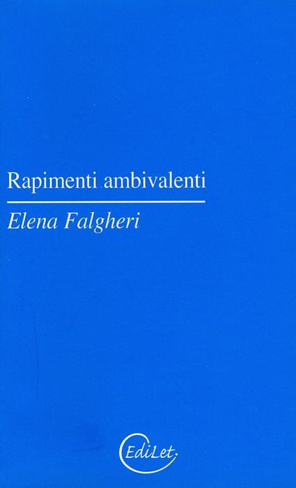Rapimenti ambivalenti - Elena Falgheri - copertina